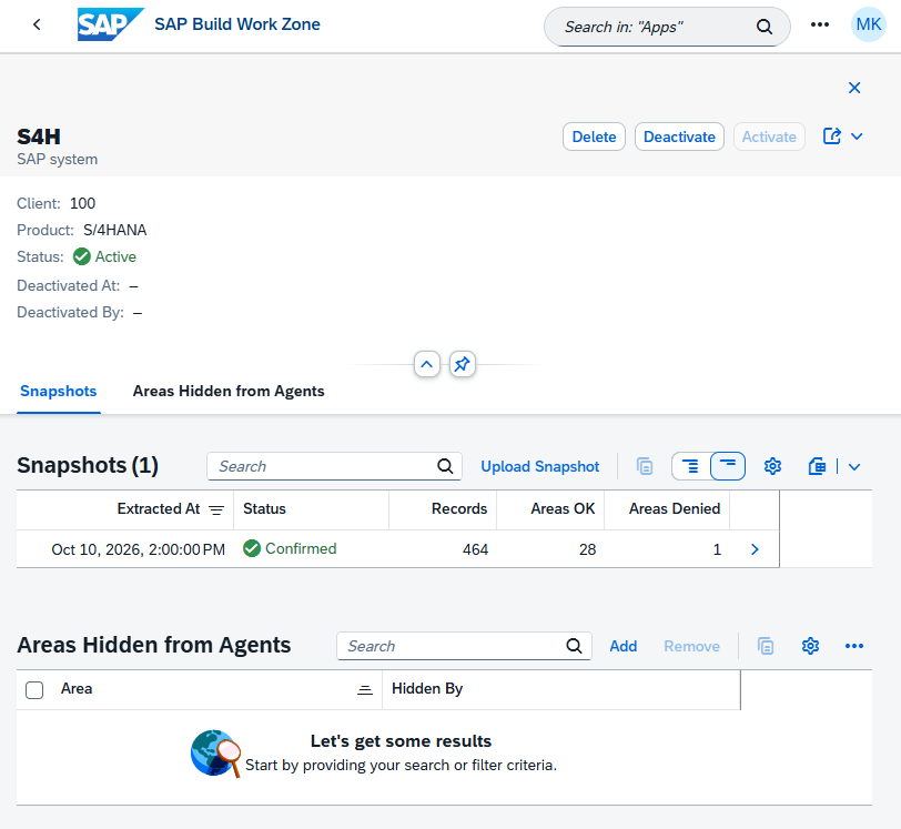Connectors app in SAP Build Work Zone, system S4H: the buttons Delete, Deactivate and Activate, the status Active, and the tabs Snapshots and Areas Hidden from Agents; the Areas Hidden from Agents table has Add and Remove and the columns Area and Hidden By, and is still empty